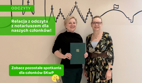 Za nami kolejne wydarzenie dla naszych Członków – Spotkanie z Notariuszem poświęcone praktycznym aspektom funkcjonowania spółki z o.o.