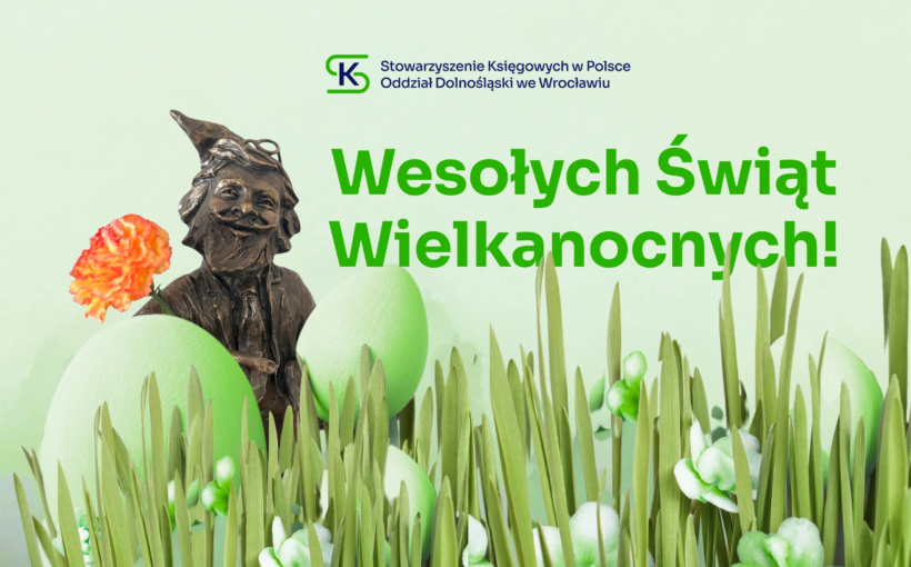 Życzenia od SKwP Oddziału Dolnośląskiego 🐣