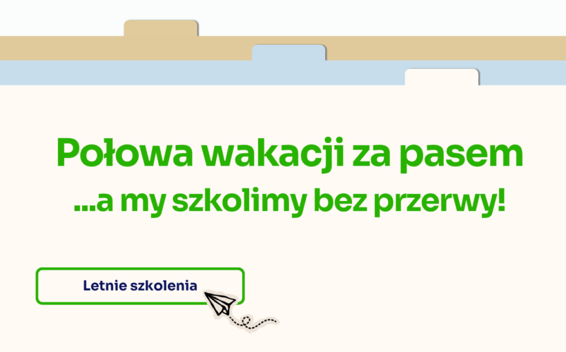 Aktualne szkolenia online do zrobienia jeszcze w wakacje